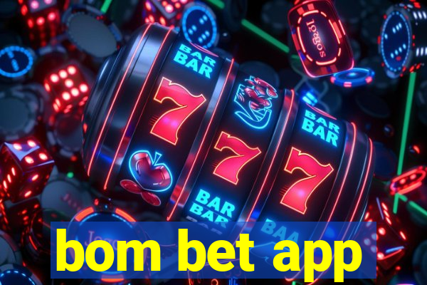 bom bet app